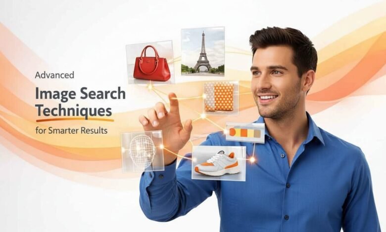 Image Search Techniques: A Complete Guide to Reverse Image Search